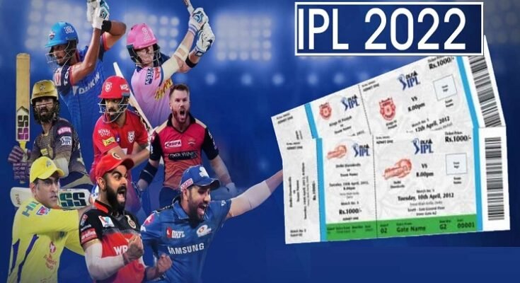 When will IPL 2022 tickets booking start ? know details